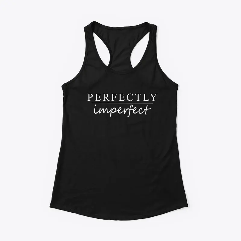 Perfectly Imperfect (Ania Design)