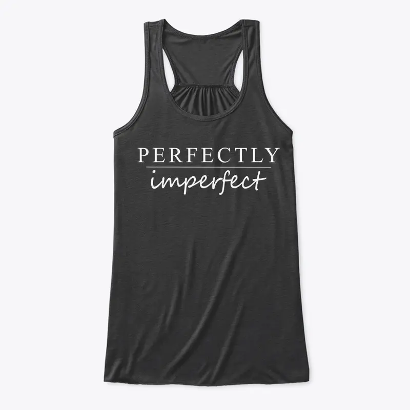 Perfectly Imperfect (Ania Design)